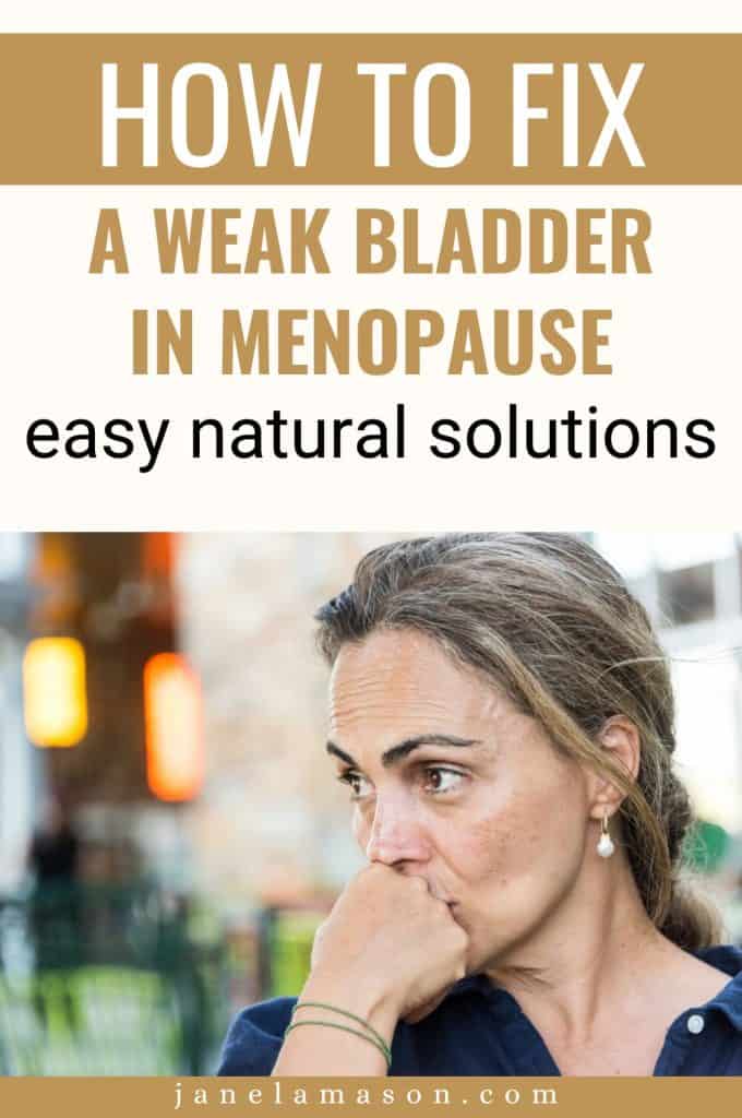 A woman with a weak bladder in menopause