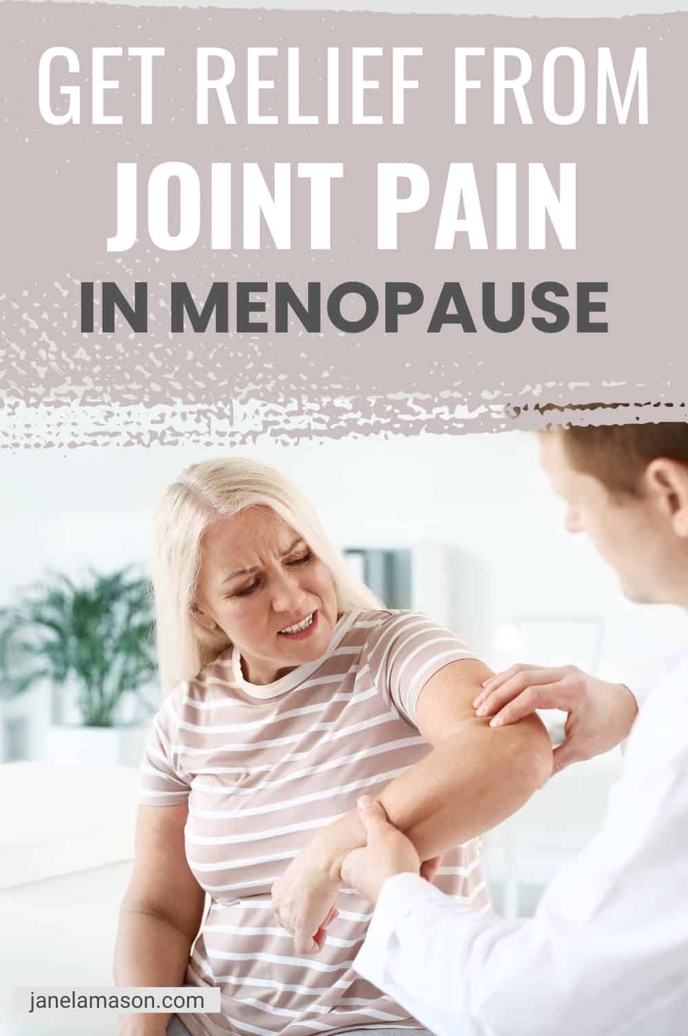 Menopause and Joint Pain Causes and Simple Treatments