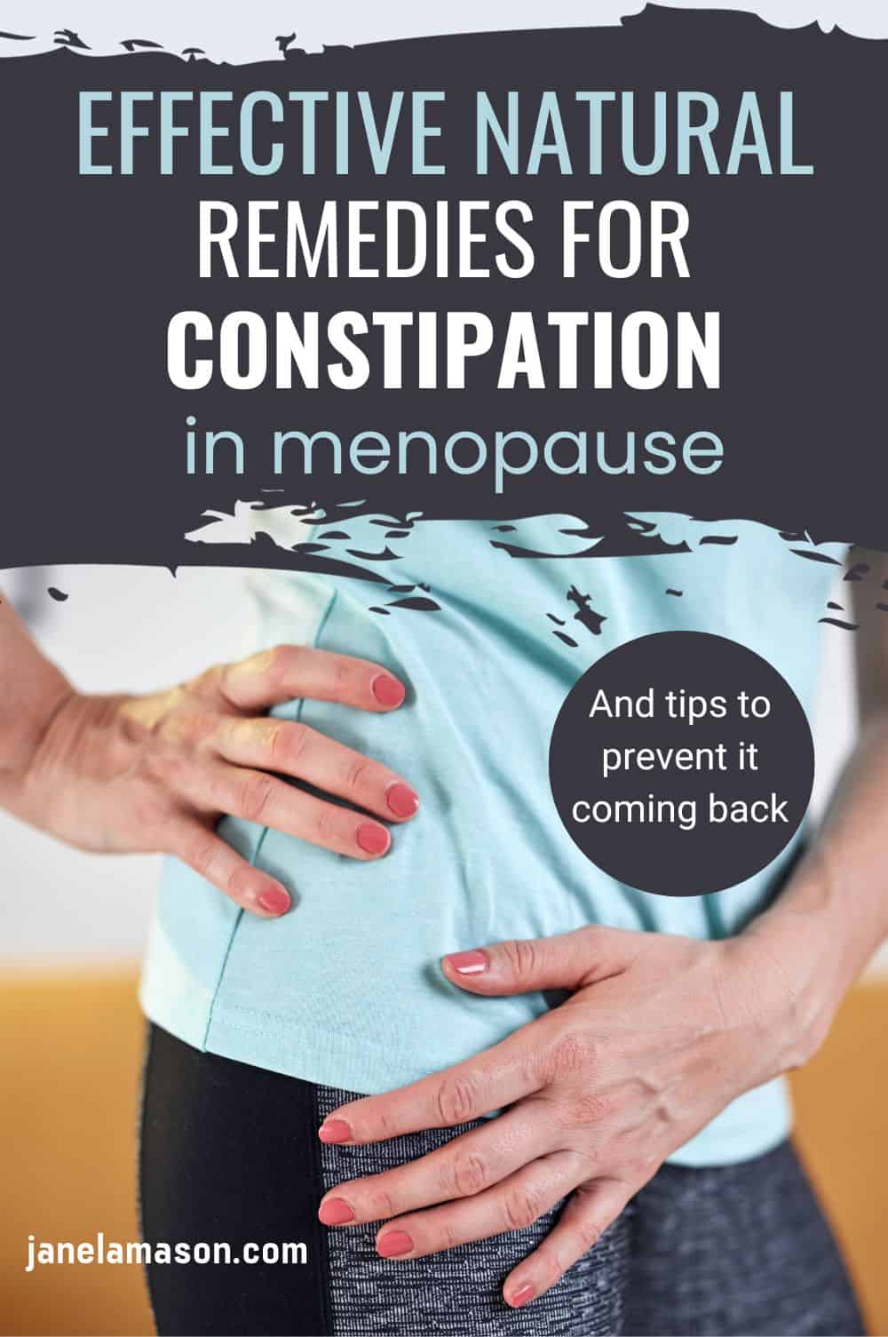 7 Natural Remedies For Menopause Constipation That Work